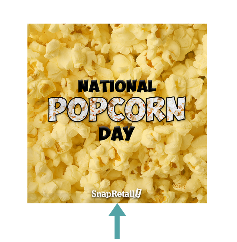 National Popcorn Day SnapRetail