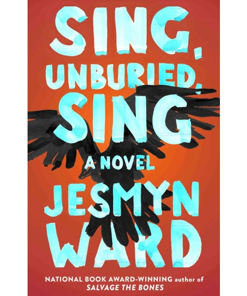 2. Sing, Unburied, Sing